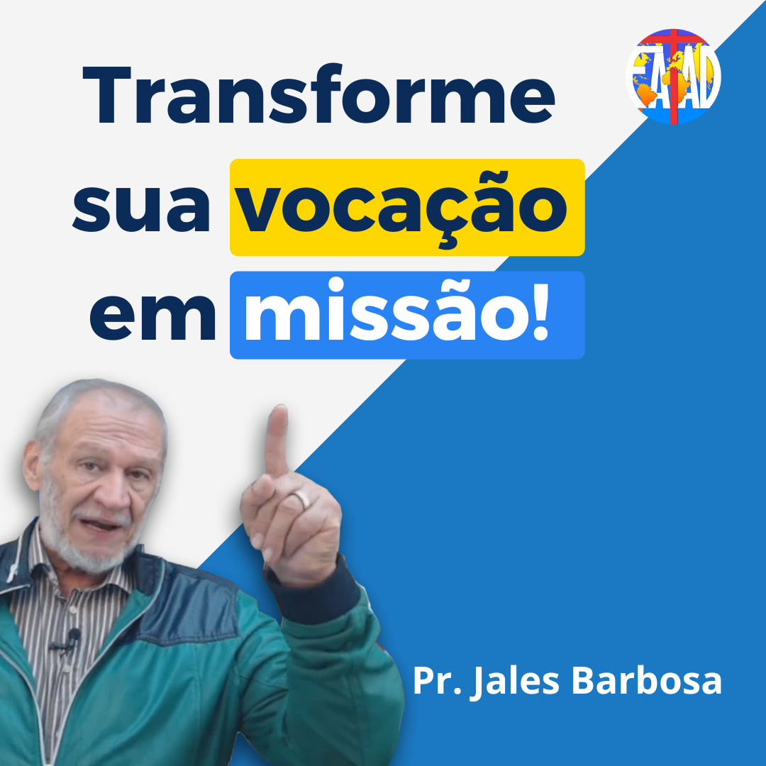 Transforme sua vocação em missão